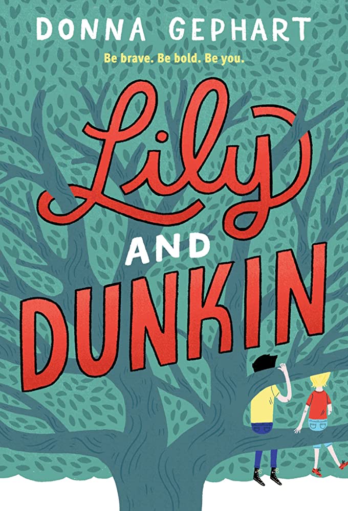 <i>Lily and Dunkin</i> by Donna Gephart