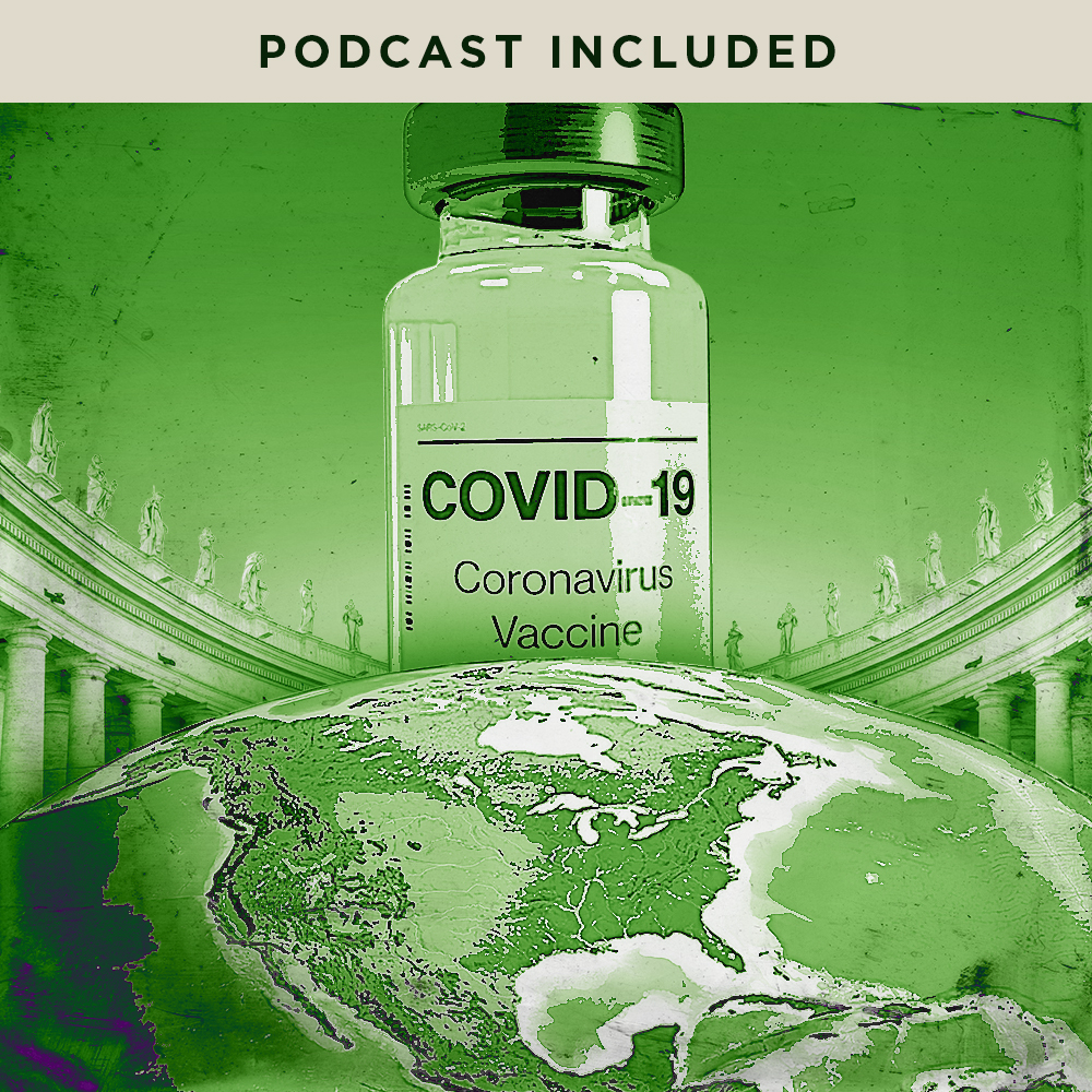 Part 4: Vaccine Mandates and Catholic Morality | COVID and the Catholic Church